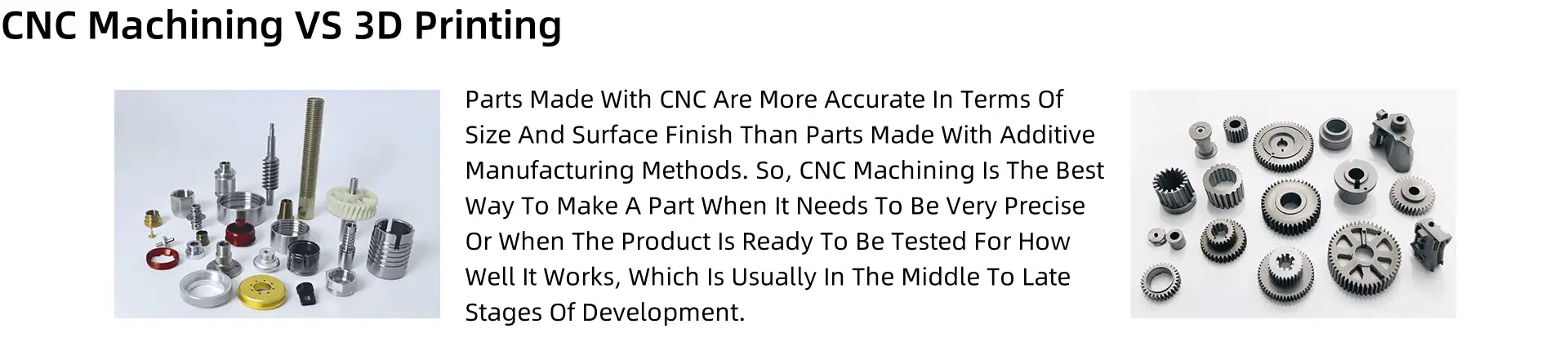 CNC Machining VS 3D Printing CNC Machining VS 3D Printing